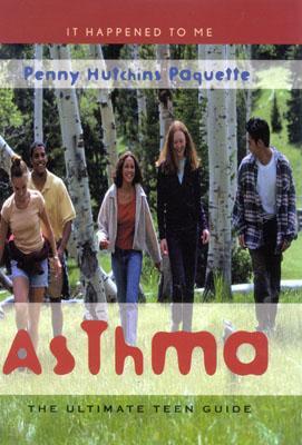 Asthma: The Ultimate Teen Guide