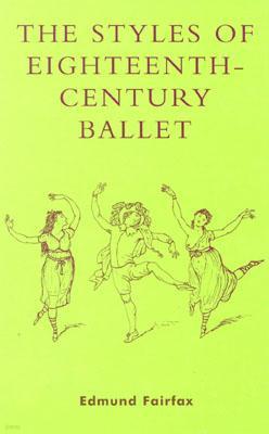 The Styles of Eighteenth-Century Ballet