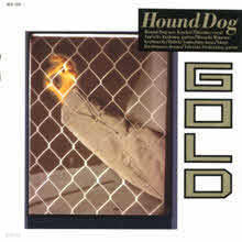 HOUND DOG - Gold (Ϻ/mcd1006)