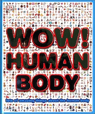DK Wow! Human Body