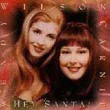 Carnie Wilson & Wendy Wilson - Hey Santa! (/̰)