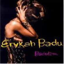 Erykah Badu - Baduizm (̰)