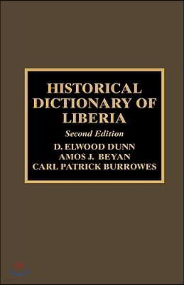 Historical Dictionary of Liberia, Second Edition