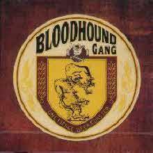Bloodhound Gang - One Fierce Beer Coastaer (̰)