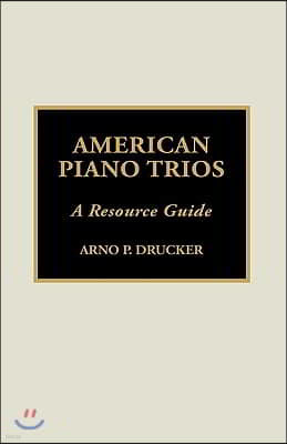 American Piano Trios: A Resource Guide