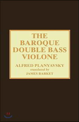 The Baroque Double Bass Violone