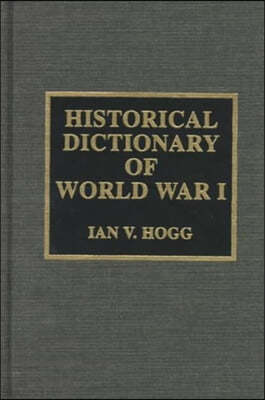 Historical Dictionary of World War I