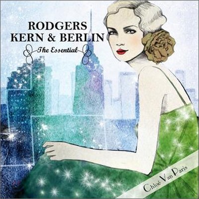 Rodgers, Kern & Berlin - The Essential