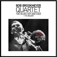 Bob Brookmeyer - The Blues Hot And Cold + 7X Wilder