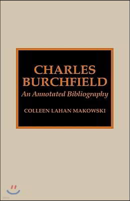 Charles Burchfield: An Annotated Bibliography