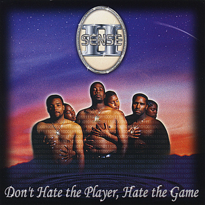 2 Sense - Don't Hate The Player Hate The Game (CD)