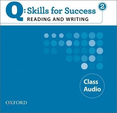 Q Skills for Success Reading and Writing 2 : Audio CD