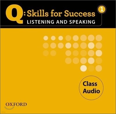 Q Skills for Success Listening and Speaking 1 : Audio CD