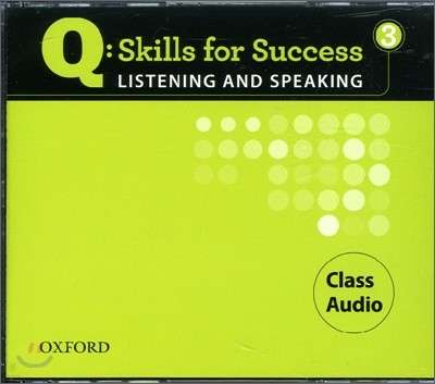 Q Skills for Success Listening and Speaking 3 : Audio CD