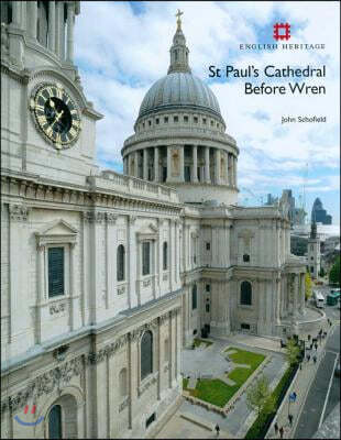 St Paul's Cathedral Before Wren