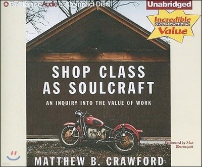 Shop Class As Soulcraft