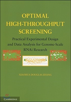 Optimal High-Throughput Screening: Practical Experimental Design and Data Analysis for Genome-Scale Rnai Research