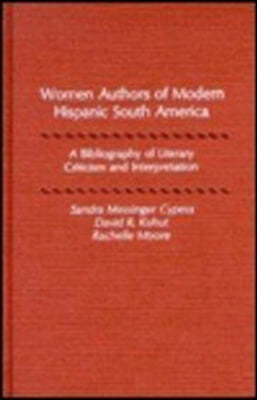 Women Authors of Modern Hispanic South America