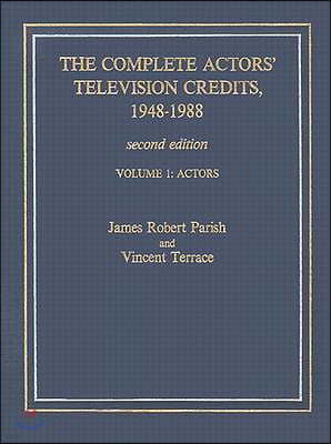 The Complete Actors' Television Credits, 1948-1988