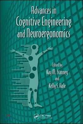 Advances in Cognitive Engineering and Neuroergonomics