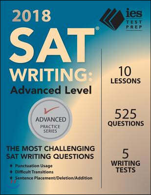 2018 SAT Writing: Advanced Level