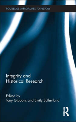 Integrity and Historical Research