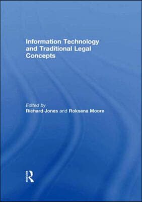 Information Technology and Traditional Legal Concepts