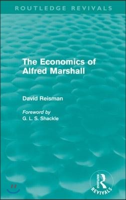 Economics of Alfred Marshall (Routledge Revivals)