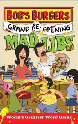 Bob's Burgers Grand Re-Opening Mad Libs: World's Greatest Word Game