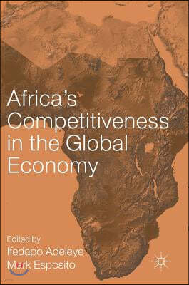 Africa's Competitiveness in the Global Economy