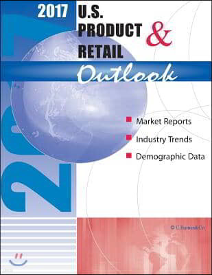 2017 U.S. Product & Retail Outlook