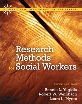 Research Methods for Social Workers, 7/E