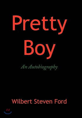 Pretty Boy: An Autobiography