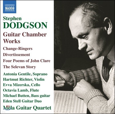 Mela Guitar Quartet Ƽ : Ÿ ǳ ǰ -  Ÿ ִ (Stephen Dodgson: Guitar Chamber Works - Change-Ringers, Divertissement, The Selevan Story)