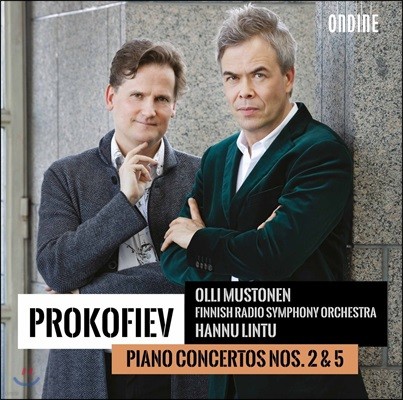 Hannu Lintu 프로코피에프: 피아노 협주곡 2 & 5번 - 올리 무스토넨, 핀란드 라디오 심포니 오케스트라, 한누 린투 (Prokofiev: Piano Concertos Op.16 & Op.55)