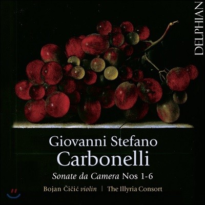 Bojan Cicic ݴ ĳ īڸ: ǳ ҳŸ 1-6 - ϸ ܼƮ,  ġġġ (Giovanni Stefano Carbonelli: Sonate Da Camera Nos. 1-6)