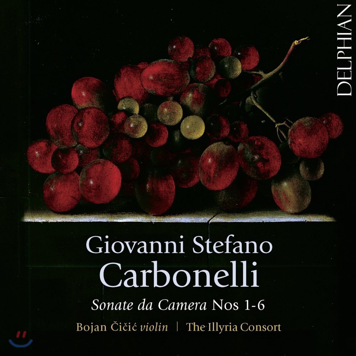 Bojan Cicic 지오반니 스테파노 카르보넬리: 실내 소나타 1-6번 - 일리리아 콘소트, 보얀 치치치 (Giovanni Stefano Carbonelli: Sonate Da Camera Nos. 1-6)