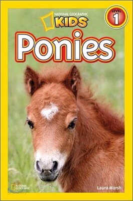 National Geographic Kids Readers Level 1 : Ponies