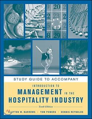 Study Guide to Accompany Introduction to Management in the Hospitality Industry, 10e