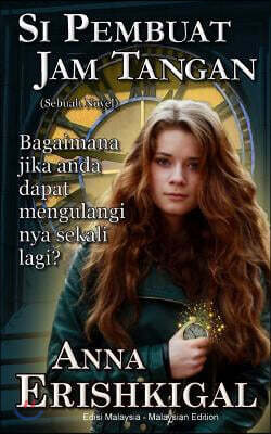 Si Pembuat Jam Tangan (Edisi Malaysia): Sebuah Novelle