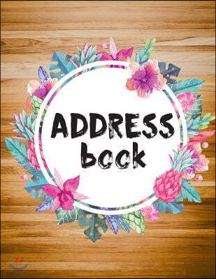 Address Book: Large Print - Contact Book - Alphabetical for Contact 8.5x11(inches) - Address Book for Record 300 Contact, Birthdays,