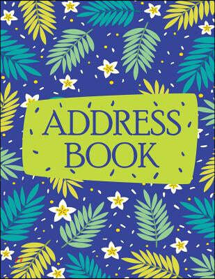 Address Book: Email Address Book And Contact Book(8.5"x11") - Alphabetical For Contact - Address Book With Tabs 300+ Contact Record: