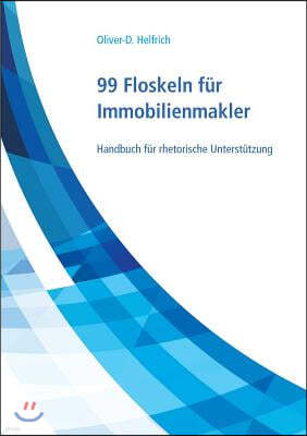 99 Floskeln f?r Immobilienmakler