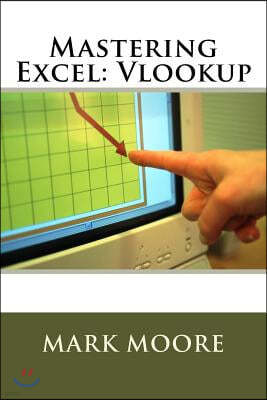Mastering Excel: Vlookup