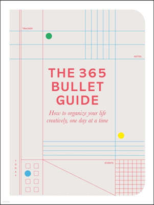 The 365 Bullet Guide