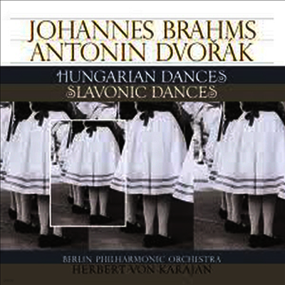 Herbert von Karajan — 브람스: 헝가리 무곡 & 드보르작: 슬라브 무곡 (Brahms: Hungarian Dances & Dvorak: Slavonic Dances) - Herbert von Karajan 앨범 커버