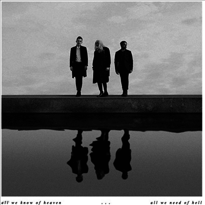 Pvris — All We Know Of Heaven, All We Need Of Hell 앨범 커버