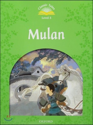 Classic Tales Second Edition: Level 3: Mulan Audio Pack