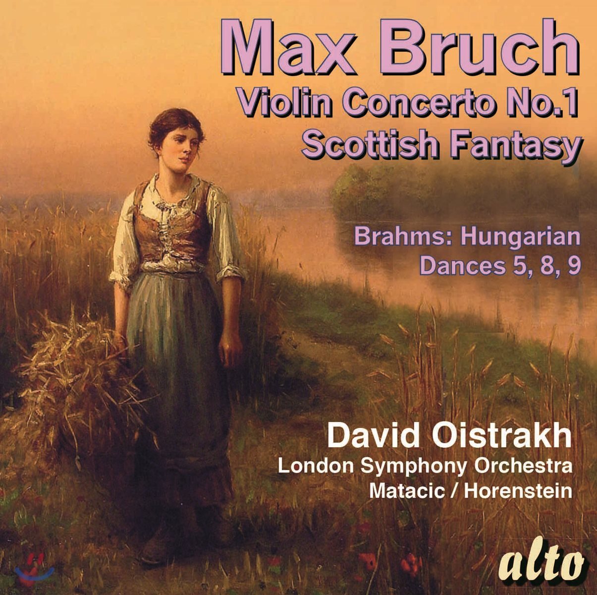 David Oistrakh 브루흐: 바이올린 협주곡 1번, 스코틀랜드 환상곡 / 브람스: 헝가리 무곡 - 다비드 오이스트라흐 (Max Bruch: Violin Concerto, Scottish Fantasy / Brahms: Hungarian Dances)