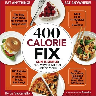 400 Calorie Fix: The Easy New Rule for Permanent Weight Loss!